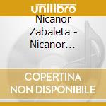 Nicanor Zabaleta - Nicanor Zabaleta cd musicale di Nicanor Zabaleta