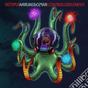 Rapsodismurina - Oktopus - Il Controllo D'Elementi cd musicale di Rapsodismurina