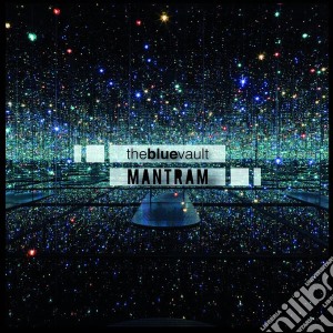 Mantram - Blue Vault cd musicale di Mantram