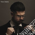 Von Datty - Non Credere Ai Fiori