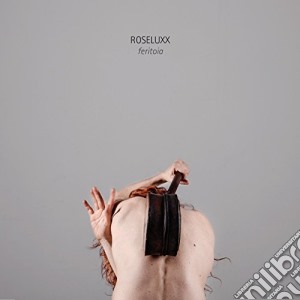 Roseluxx - Feritoia cd musicale di Roseluxx