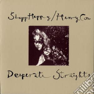 (LP Vinile) Slapp Happy / Henry Cow - Desperate Straights lp vinile di Slapp happy/henry co