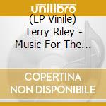 (LP Vinile) Terry Riley - Music For The Gift vinile