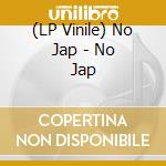 (LP Vinile) No Jap - No Jap vinile