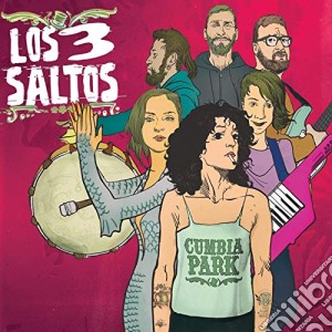 Los3Saltos - Cumbia Park cd musicale di Los3Saltos