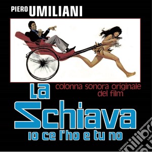 (LP Vinile) Piero Umiliani - La Schiava Io Ce L'Ho E Tu No (2 Lp) lp vinile di Piero Umiliani