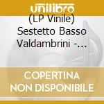 (LP Vinile) Sestetto Basso Valdambrini - Best Modern Jazz In Italy 1962 vinile