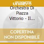 Orchestra Di Piazza Vittorio - Il Flauto Magico Di Piazza Vittorio - Original Soundtrack cd