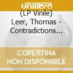 (LP Vinile) Leer, Thomas - Contradictions (2 Lp) vinile