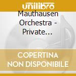 Mauthausen Orchestra - Private Thoughts Recordings cd musicale