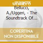 Bellucci, A./Uggeri, - The Soundtrack Of Your Secrets cd