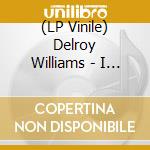 (LP Vinile) Delroy Williams - I Stand Black lp vinile