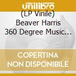 (LP Vinile) Beaver Harris 360 Degree Music Experience - Beautiful Africa vinile