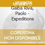 Gaiba Riva, Paolo - Expeditions cd
