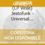 (LP Vinile) Jestofunk - Universal Mother (2 Lp) vinile