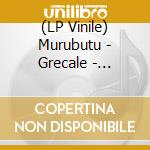 (LP Vinile) Murubutu - Grecale - Colorato Autografato (7') vinile