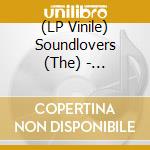 (LP Vinile) Soundlovers (The) - Surrender vinile