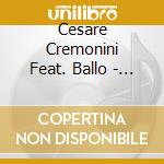 Cesare Cremonini Feat. Ballo - Gli Uomini E Le Donne Sono Uguali cd musicale