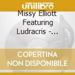 Missy Elliott Featuring Ludracris - Gossip Folks cd musicale