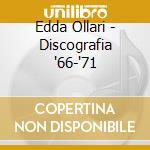 Edda Ollari - Discografia '66-'71 cd musicale
