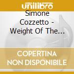 Simone Cozzetto - Weight Of The Wind cd