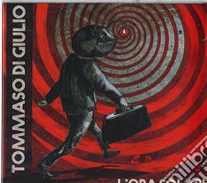 Tommaso Di Giulio - L'ora Solare cd musicale di Di giulio tommaso