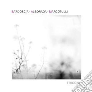 Bardoscia / Alborada / Marcotulli - Trigono cd musicale di Bardoscia-marcotull