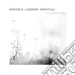 Bardoscia / Alborada / Marcotulli - Trigono