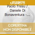 Paolo Fresu / Daniele Di Bonaventura - Altissima Luce-Laudario Di Cortona cd musicale di Paolo Fresu / Daniele Di Bonaventura