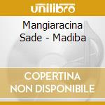 Mangiaracina Sade - Madiba cd