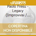Paolo Fresu - Legacy (Improvvisi / Impromptus / Repens) (3 Cd) cd