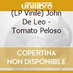 (LP Vinile) John De Leo - Tomato Peloso vinile