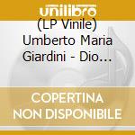 (LP Vinile) Umberto Maria Giardini - Dio Come Alibi vinile