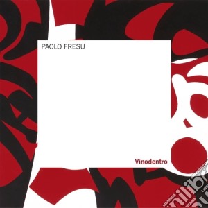 Paolo Fresu - Vinodentro cd musicale di Paolo Fresu