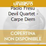 Paolo Fresu Devil Quartet - Carpe Diem