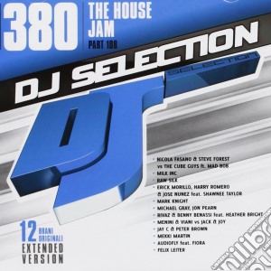 Dj Selection 380: The House Jam Part 108 cd musicale di Dj selection 380