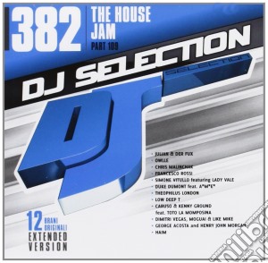 Dj Selection 382: The House Jam Part 109 cd musicale di Dj selection 382
