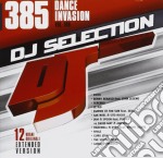 Dj Selection 385 - Dance Invasion Vol. 108