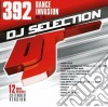 Dj Selection 392 - Dance Invasion Vol.111 cd