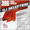 Dj Selection 396 - Dance Invasion Vol.113 cd