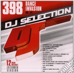 Dj Selection 398 - Dance Invasion 114 cd musicale di Dj selection 398
