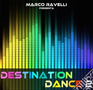 Destination Dance 2 / Various cd musicale di Artisti Vari
