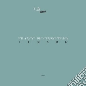 Franco Piccinno Trio - Lunare cd musicale di Franco piccinno trio