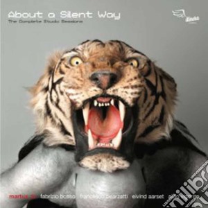 Martux-M - About A Silent Way cd musicale di Martux/bosso/bearzat