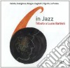 6 In Jazz - Tributo A Lucio Battisti cd