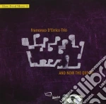 Francesco D'Errico Trio - And Now The Queen! cd