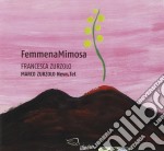 Francesca E Marco Zurzolo - Femmena Mimosa