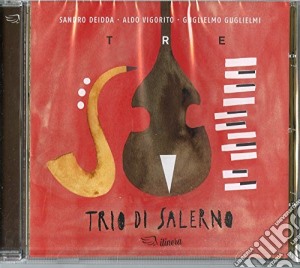 Trio Di Salerno - Tre cd musicale di Trio Di Salerno