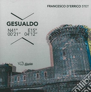 Francesco D'Errico 5Tet - Gesualdo N41/0021 - E15/0412 cd musicale di Francesco D'Errico 5Tet