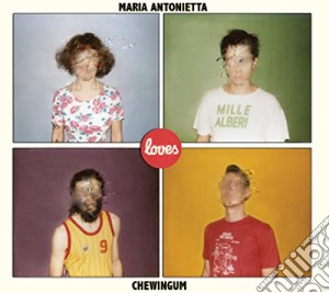 Maria Antonietta - Loves Chewingum cd musicale di Maria Antonietta